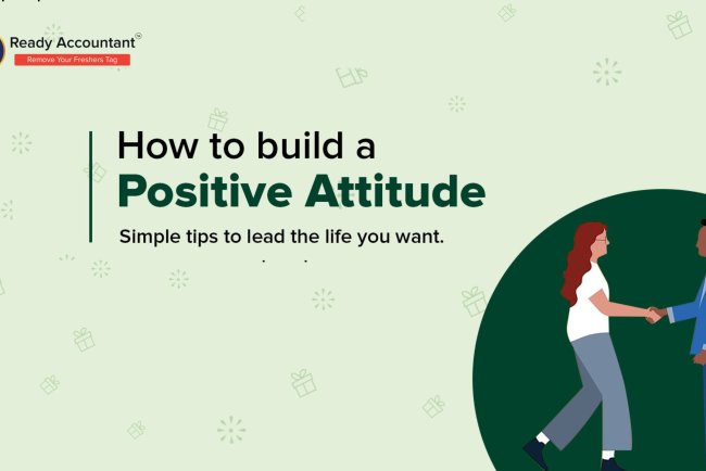 How to Build a Positive Attitude