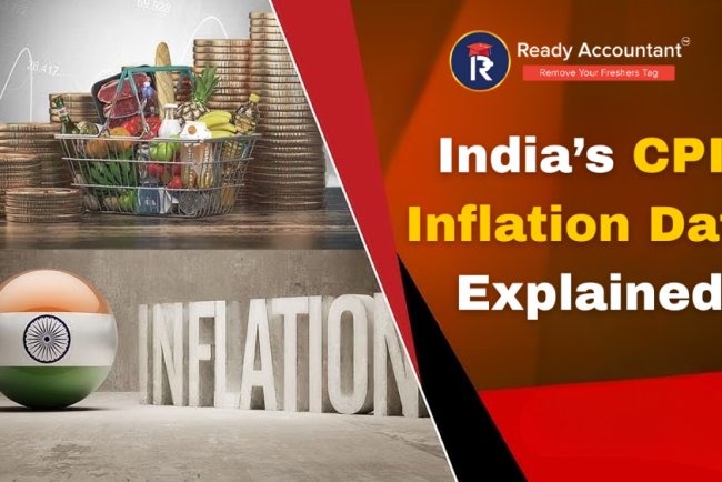 India’s CPI Inflation Data Explained