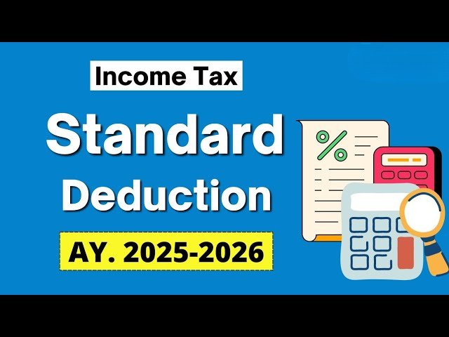 Standard Deduction for AY 2025–26