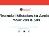 Financial Mistakes to Avoid in Your 20s & 30s