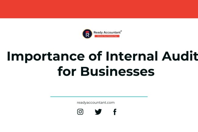 Importance of Internal Audits for Businesses