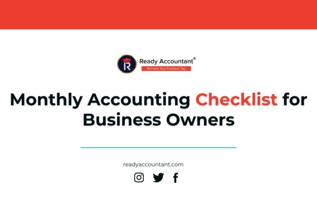 Monthly Accounting Checklist for Business Owners