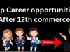 Career Opportunities After 12th Commerce: Complete Guide for Students