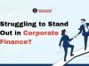 Struggling to Stand Out in Corporate Finance? 