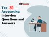 Top 30 Accounting Interview Questions and Answers