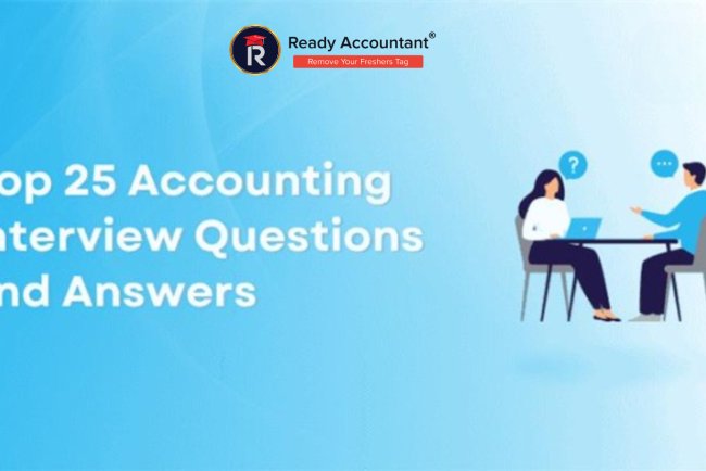 Top 25 Accounting Interview Questions and Answers 2026