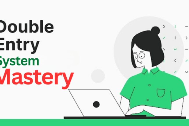 Double-Entry System Mastery